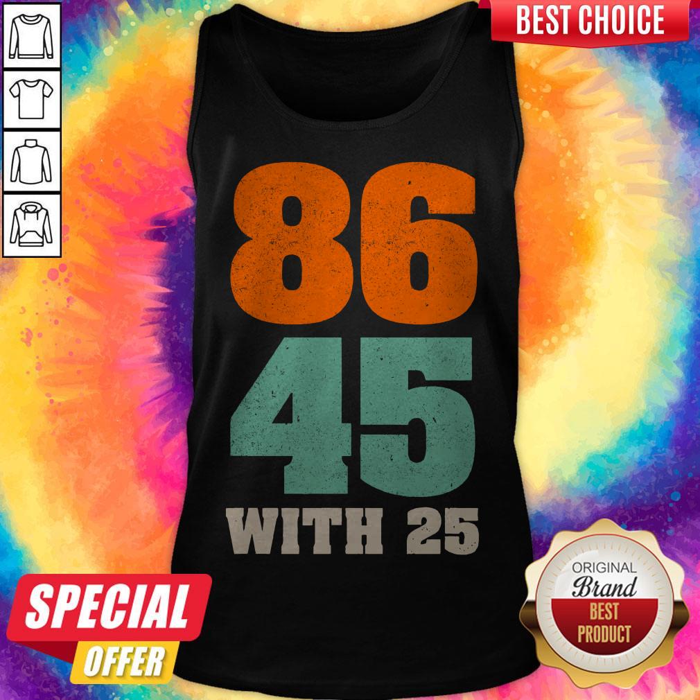 Official Fast Shipping) 86 45 with 25 shirt
