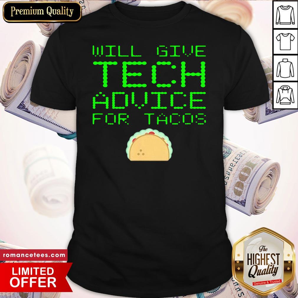 Official Gibt Technische Ratschlge Fr Tacos Computer Geek Shirt