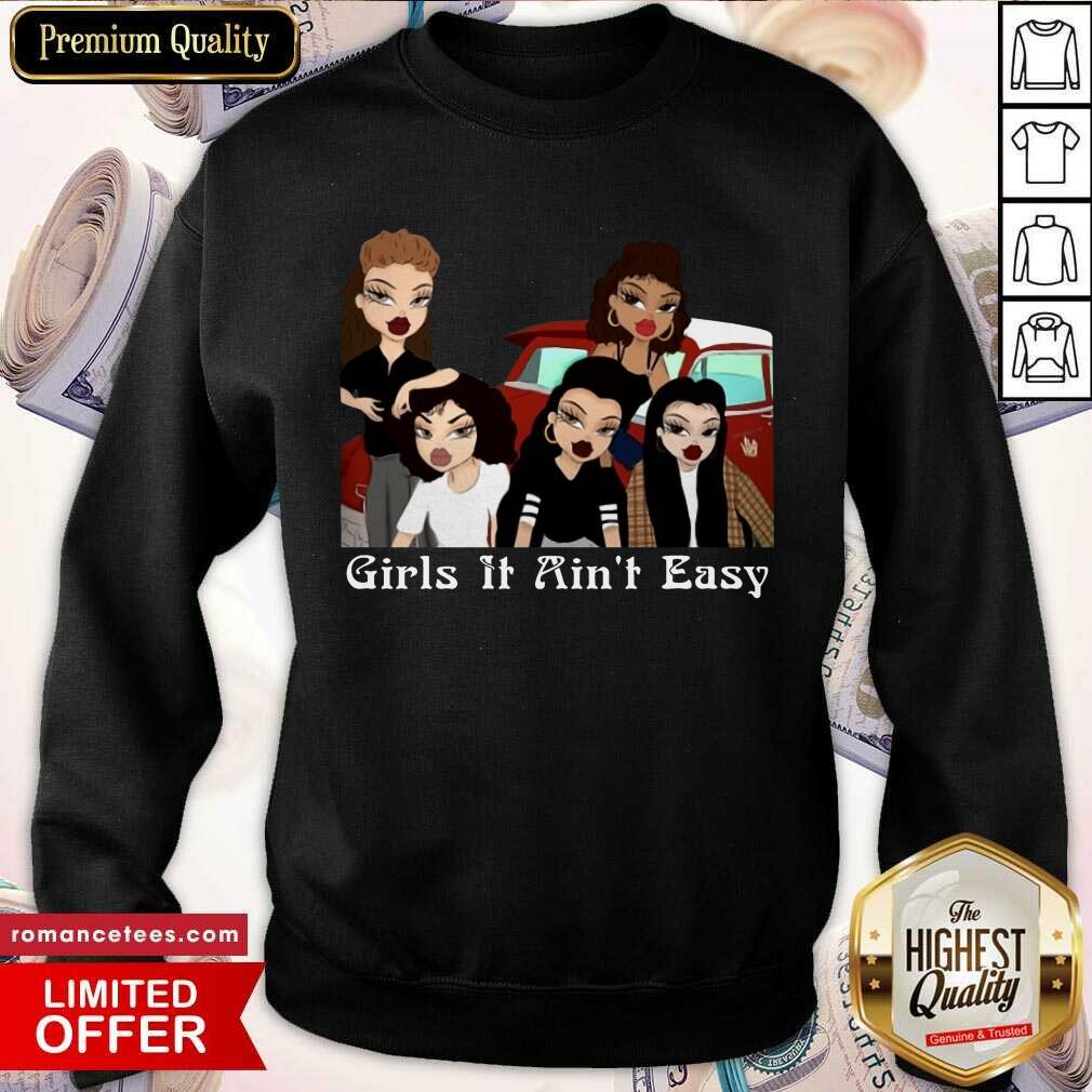 Official Girls It Ain’t Easy Mi Vida Loca Shirt