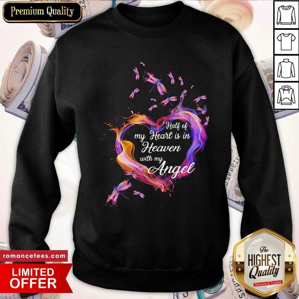Official Heart Half Of My Heart Is In Heaven With My Angel Butterfly Shirt