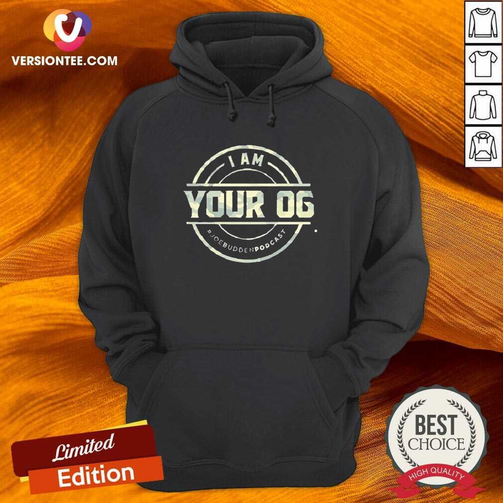 Official I Am Your Og Joe Budden Podcast Shirt