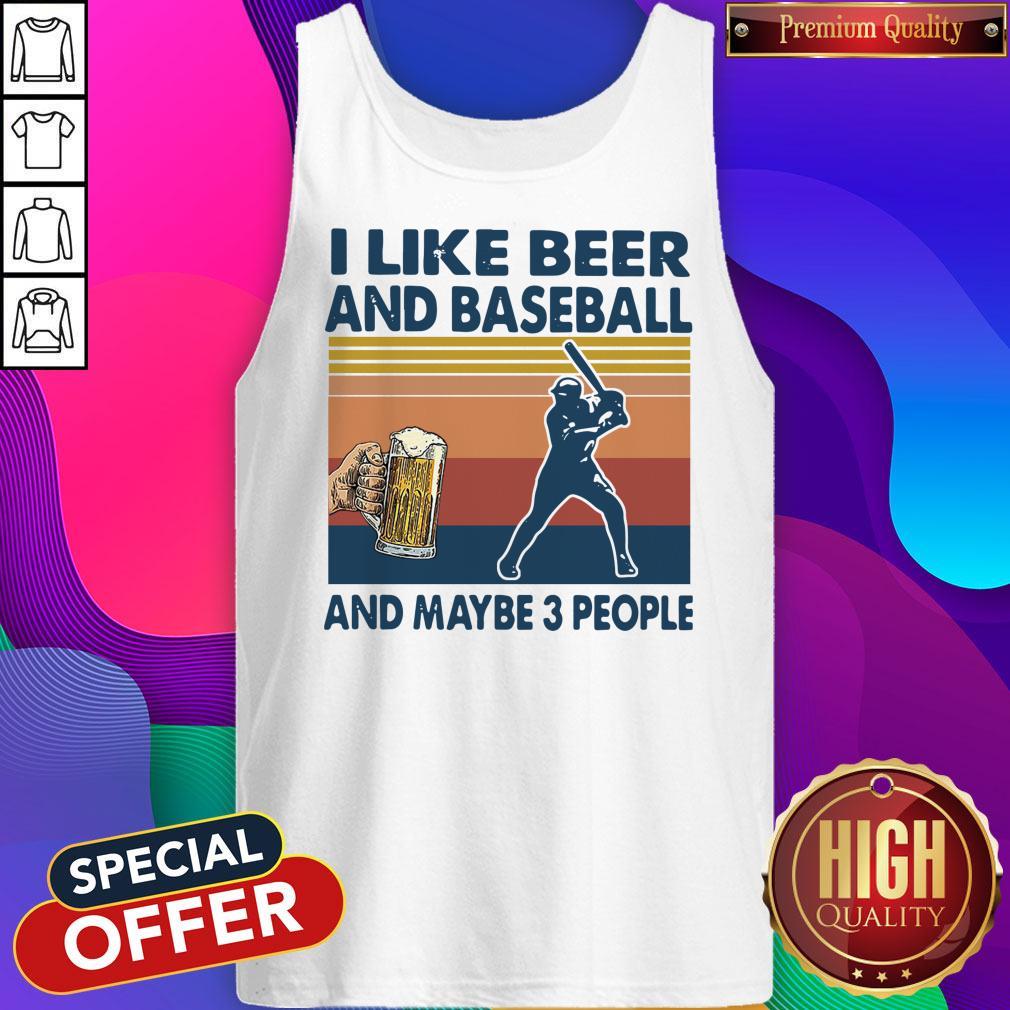 Official I Like Beer And Baseball And Maybe 3 People Vintage Shirt