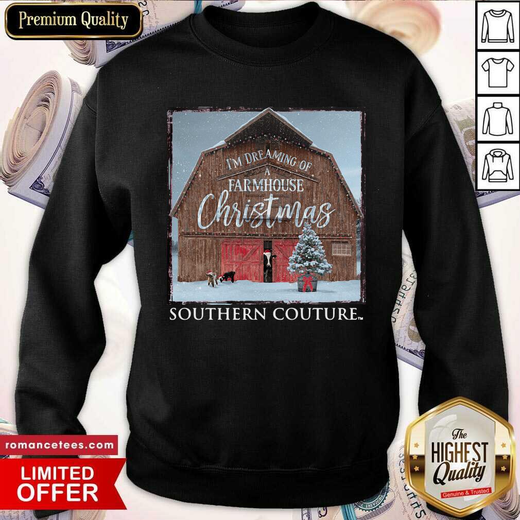 Official I’m Dreaming Of Farmhouse Christmas Southern Couture Shirt