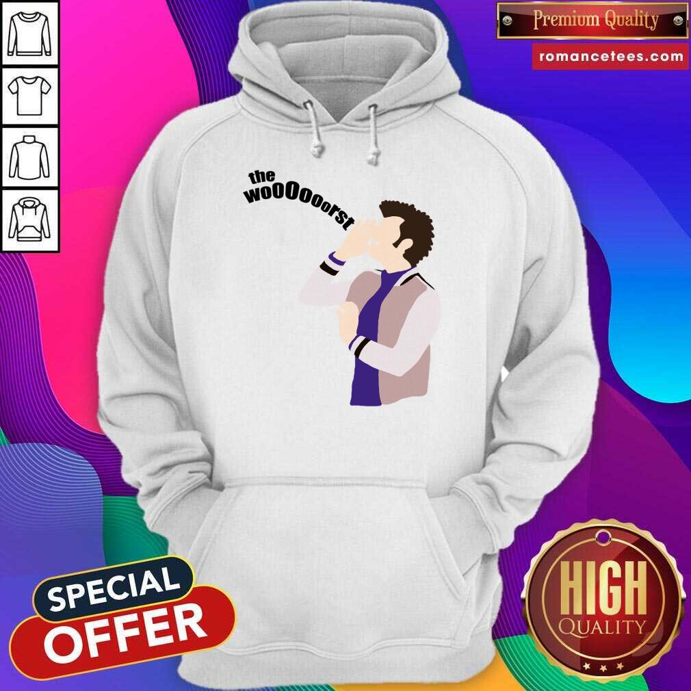 Official The Woooorst Shirt