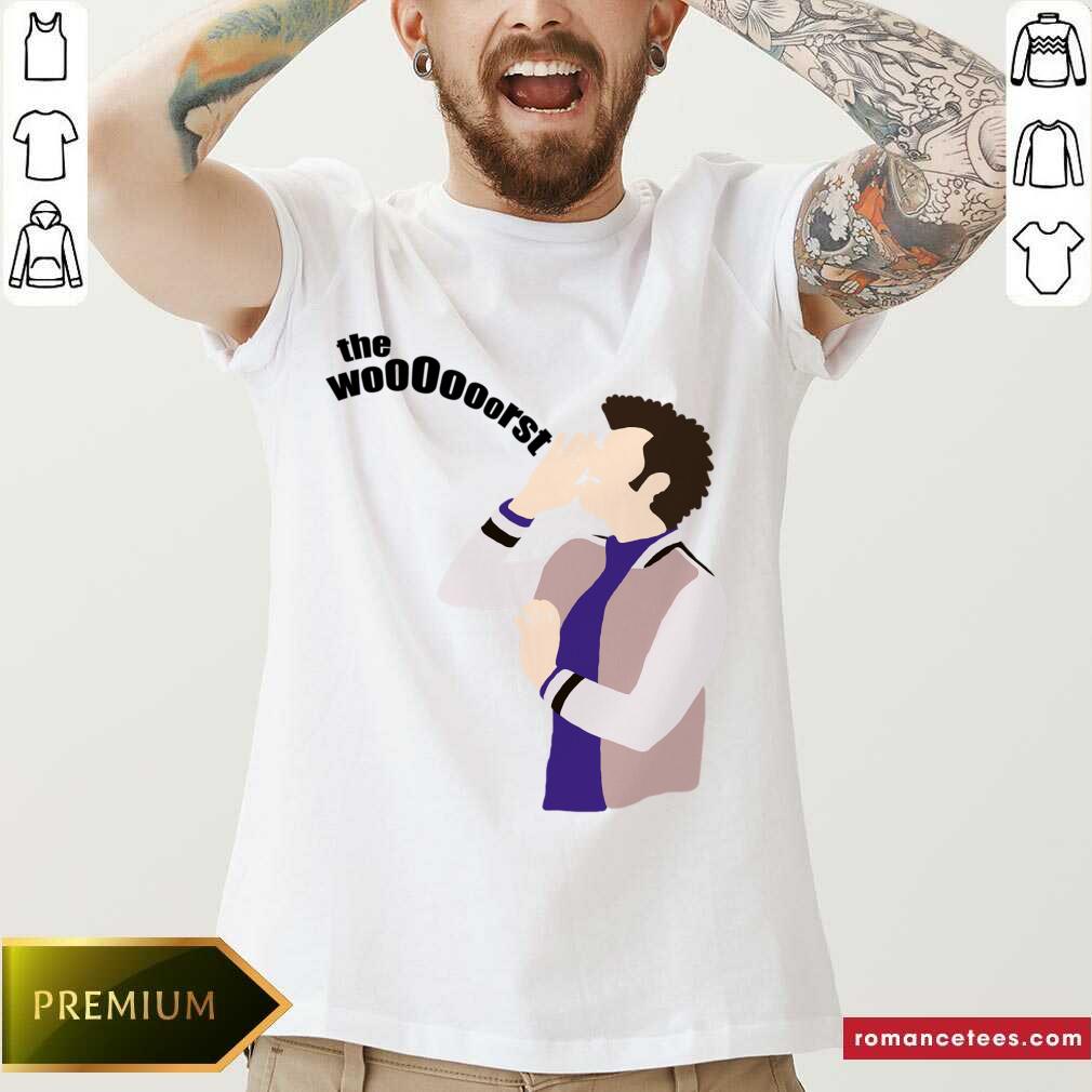 Official The Woooorst Shirt