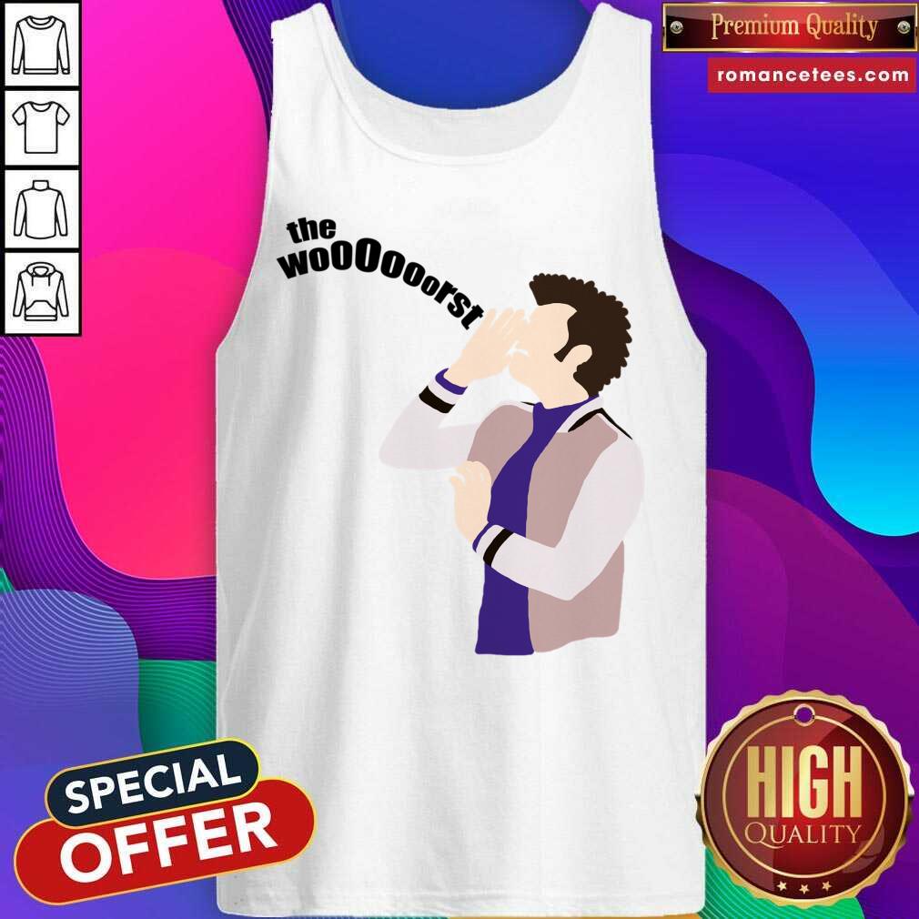 Official The Woooorst Shirt