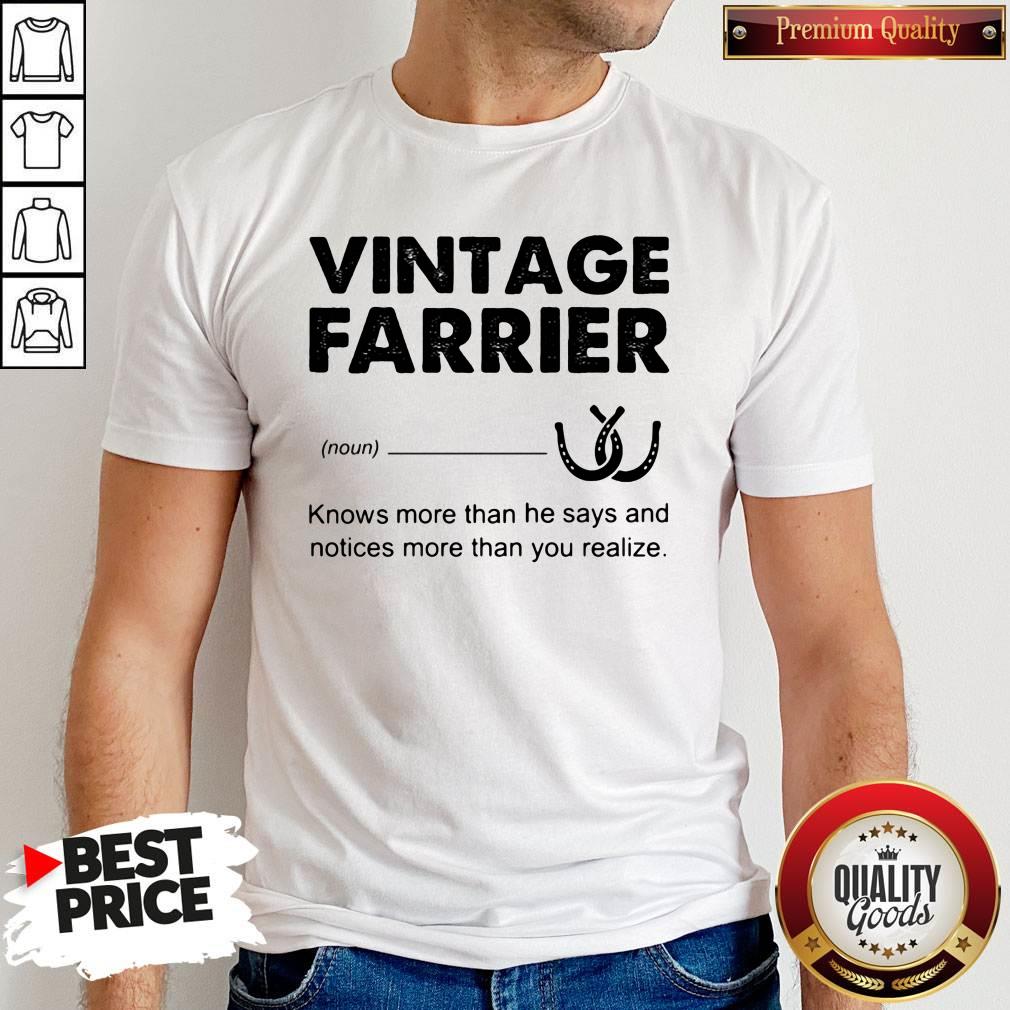official-vintage-farrier-definition-knows-more-than-he-says-and-notices-more-than-you-realize-shirt.jpg