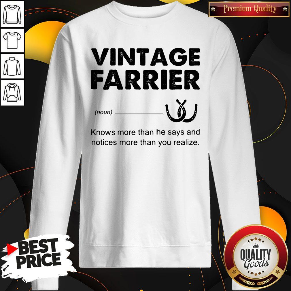 official-vintage-farrier-definition-knows-more-than-he-says-and-notices-more-than-you-realize-sweatshirt.jpg