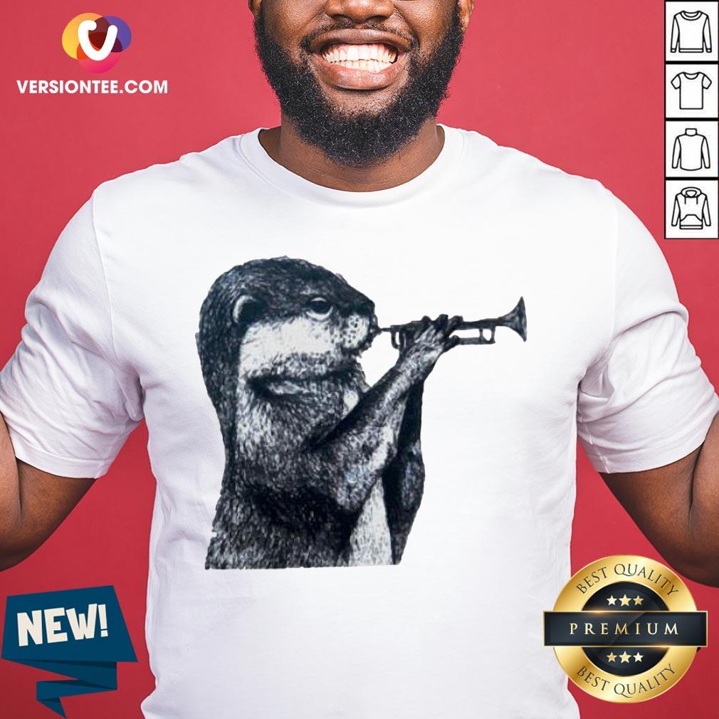 Otter Blow The Trumpet Shirt