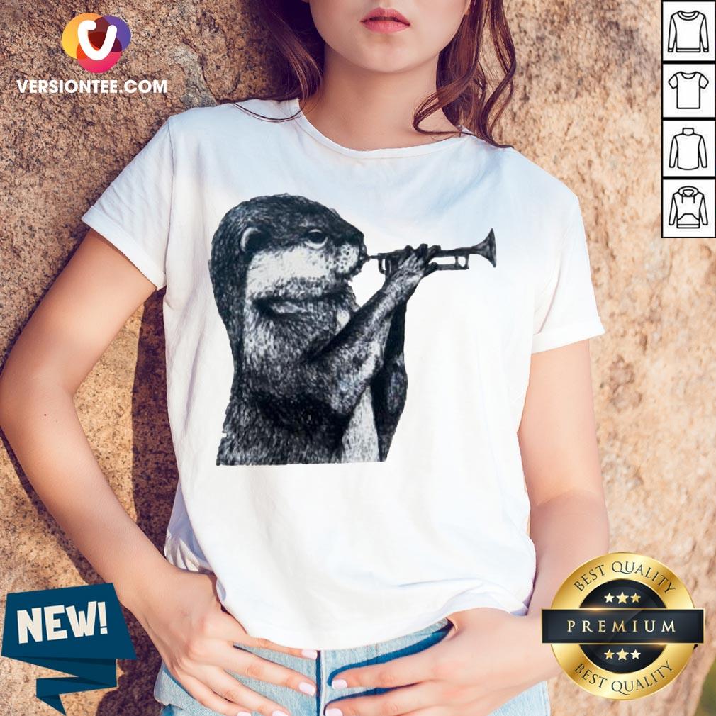 Otter Blow The Trumpet Shirt