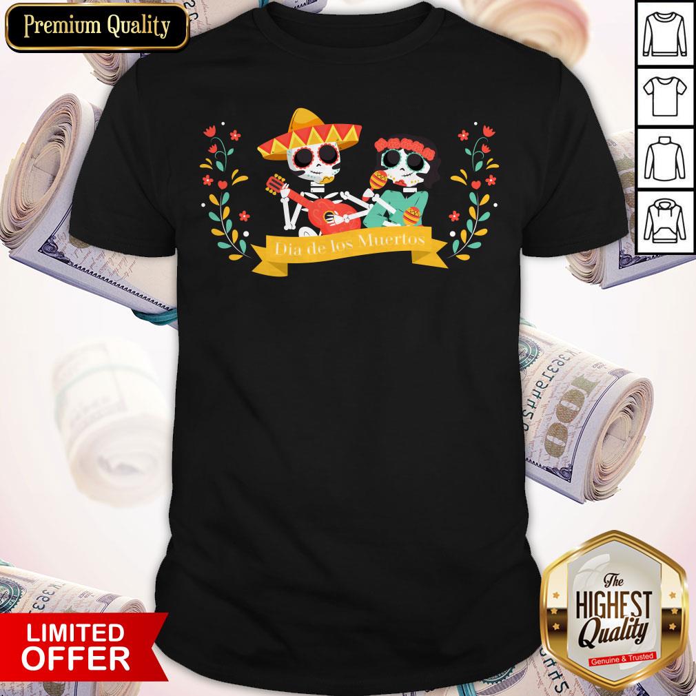 Party Skeletons Couple Dia De Muertos Day Dead In Mexican Shirt
