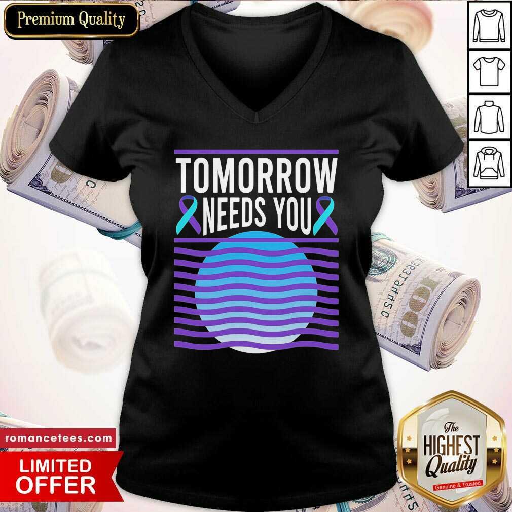 Perfect Tomorrow Needs You Suicide Awareness Shirt