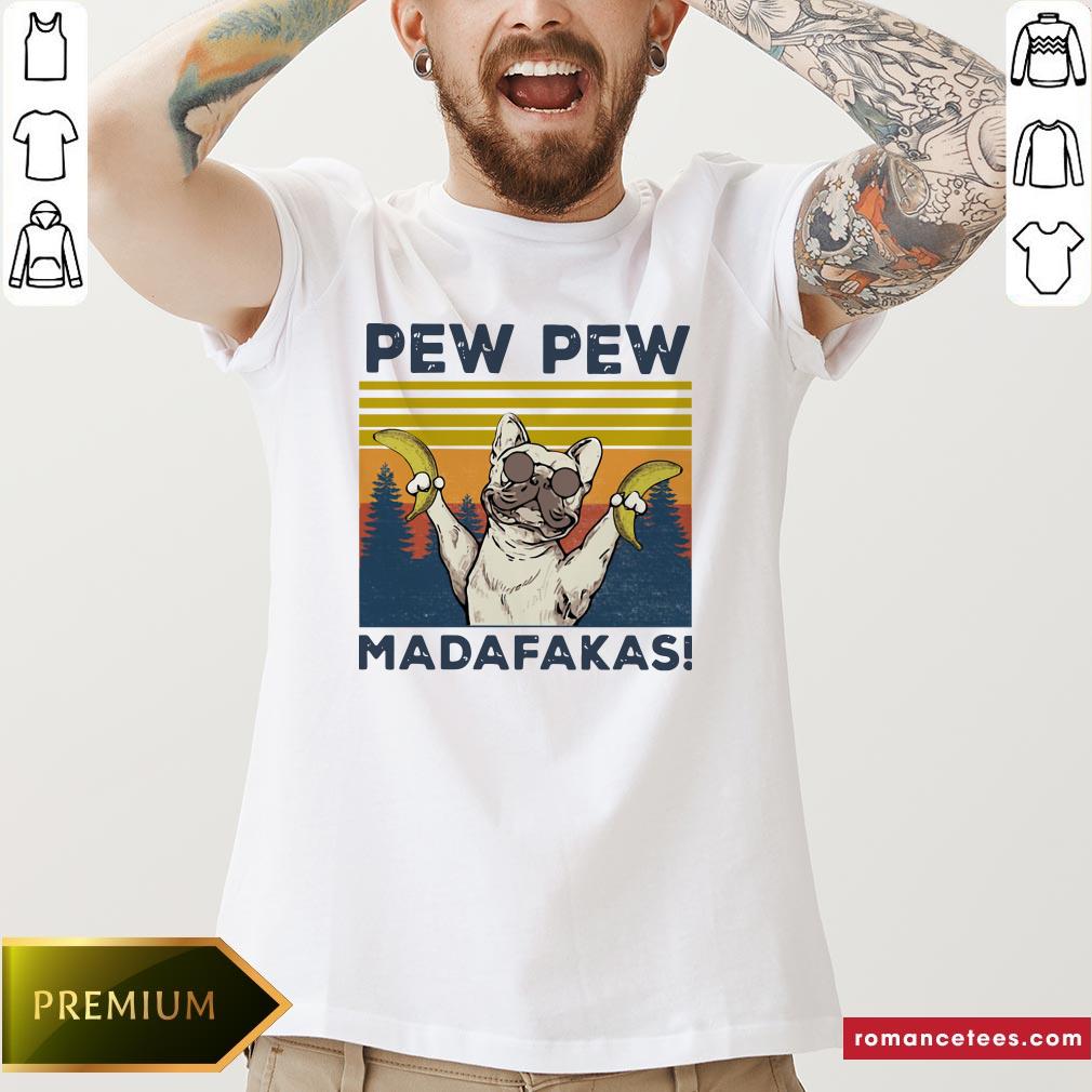 Pitbull Banana Pew Pew Madafakas Vintage Shirt