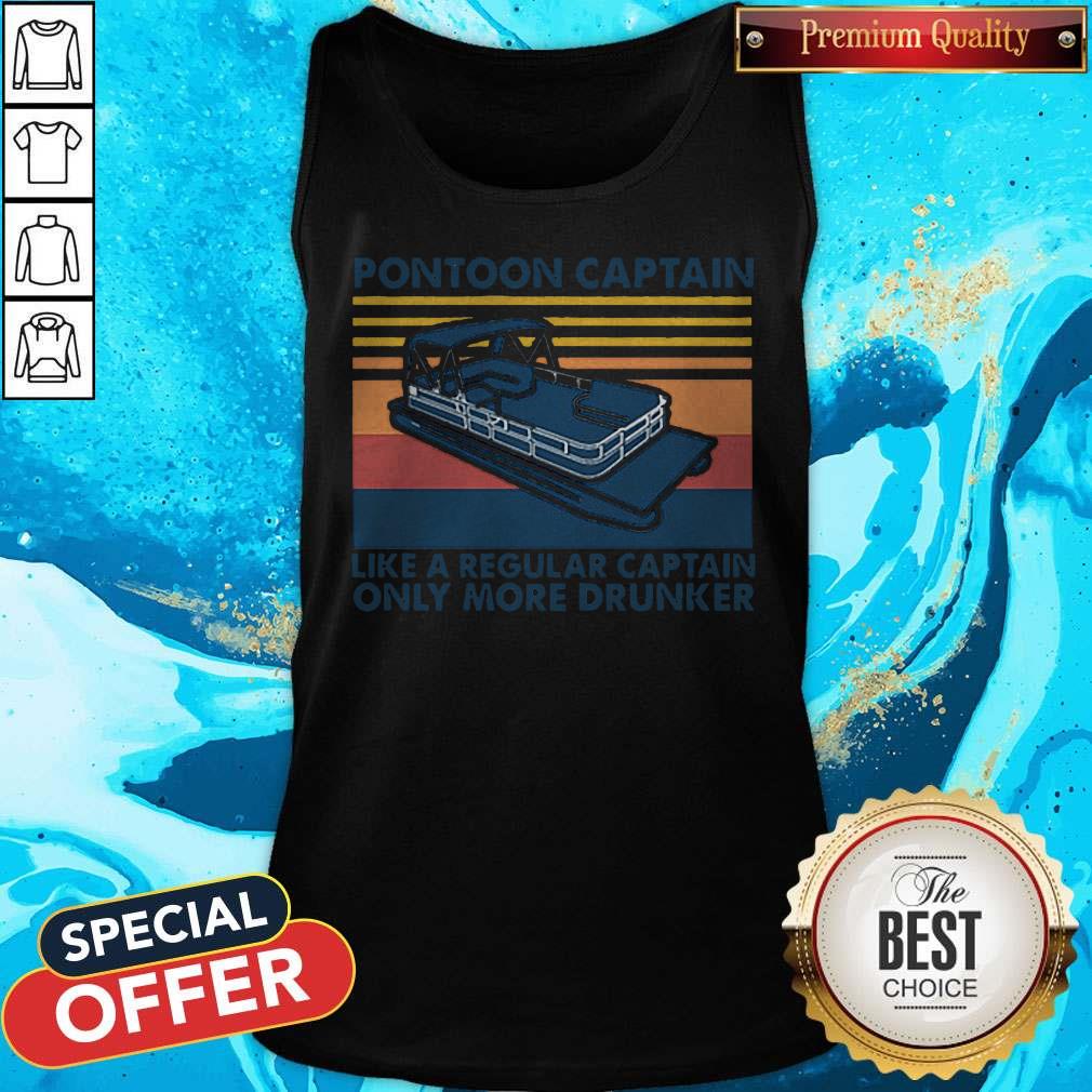 Pontoon Captain Like A Regular Captain Only More Drunk Vintage Shirt