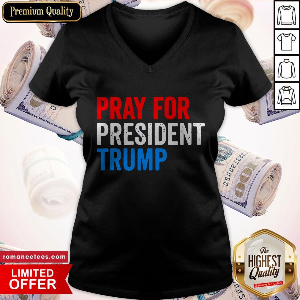 Pray For President Trump Get Well Soon Potus And Flotus 2020 Shirt