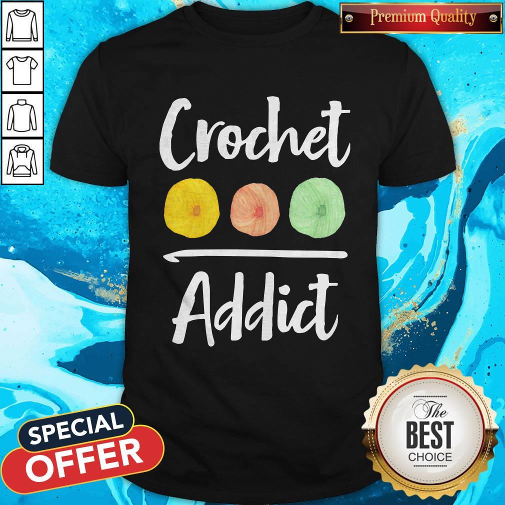 Premium Crochet Addict Shirt