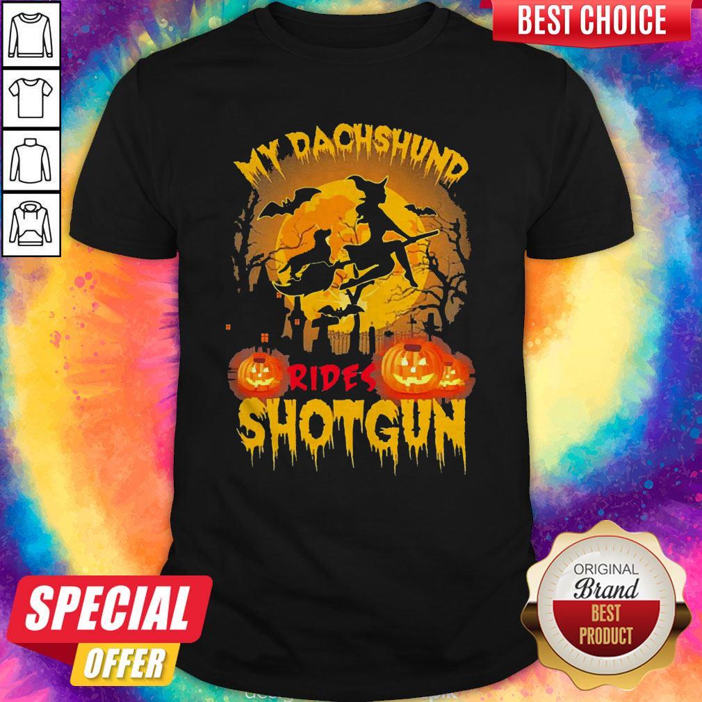 Premium My Dachshund Rides Shotgun Shirt