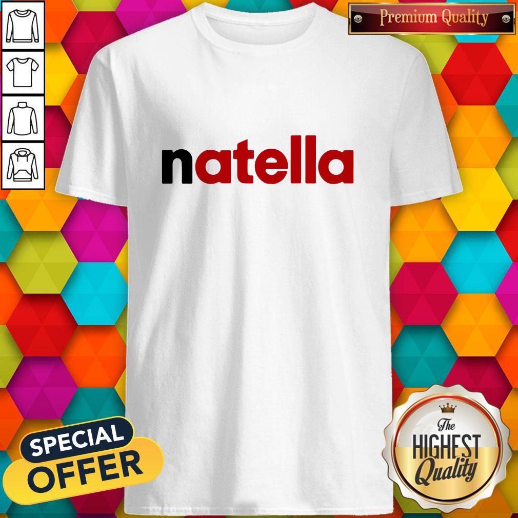 Premium Natella Shirt