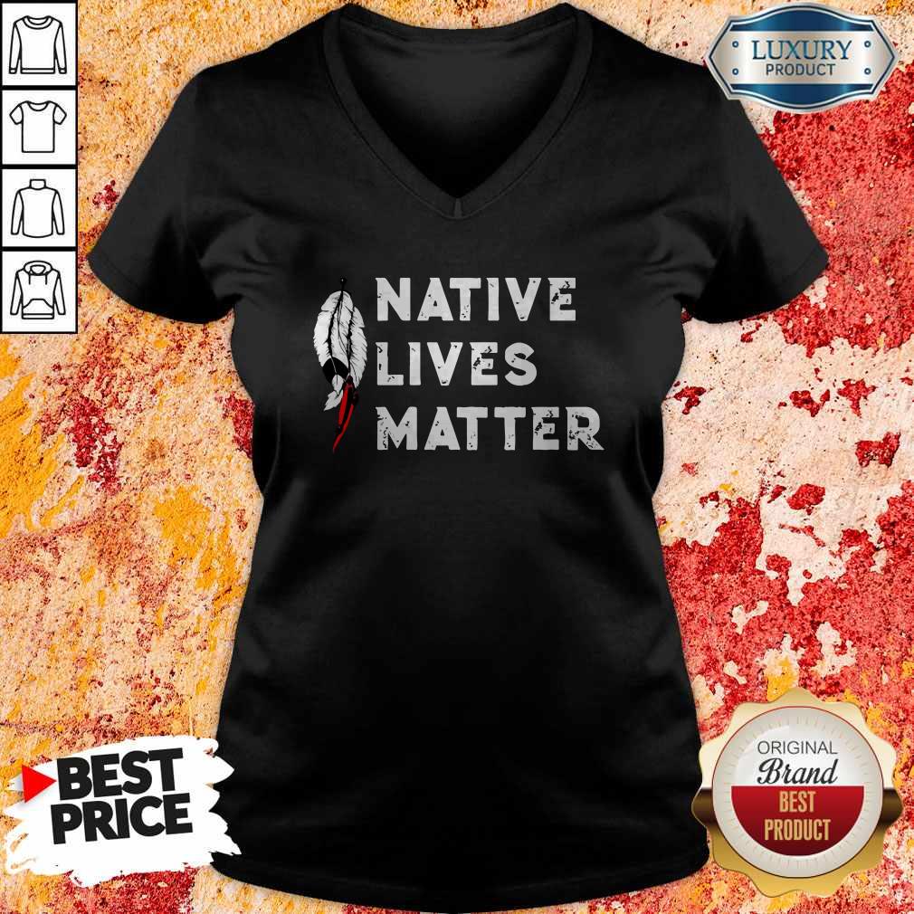 Premium Native Lives Matter Shirt