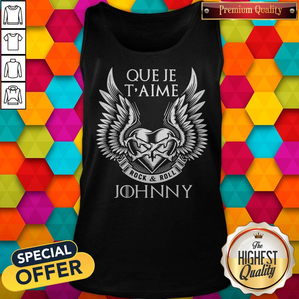 Premium Que Je T'aime Rock And Roll Johnny Shirt