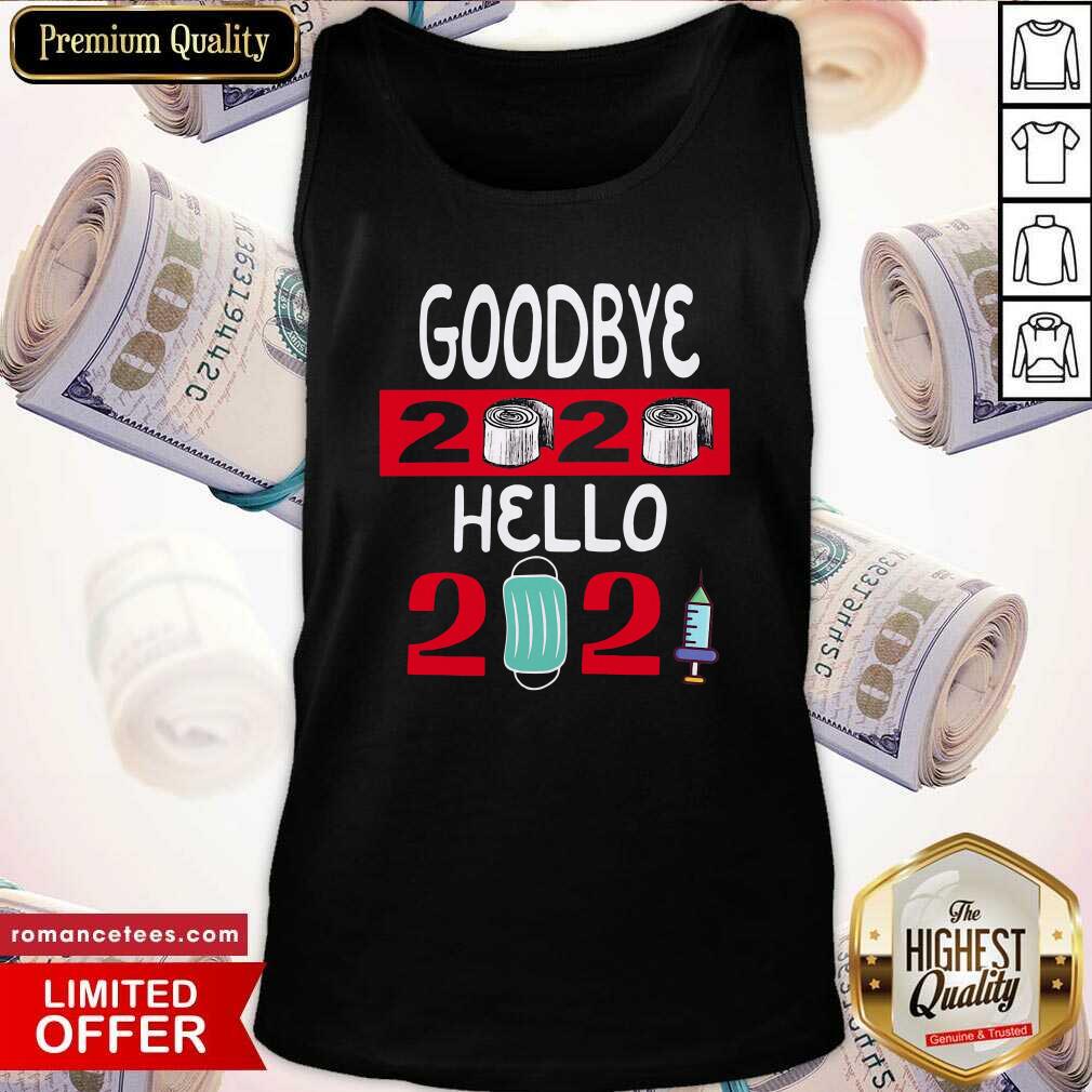 Pretty Goodbye 2020 Toilet Paper Hello 2021 Mask Vaccine Shirt