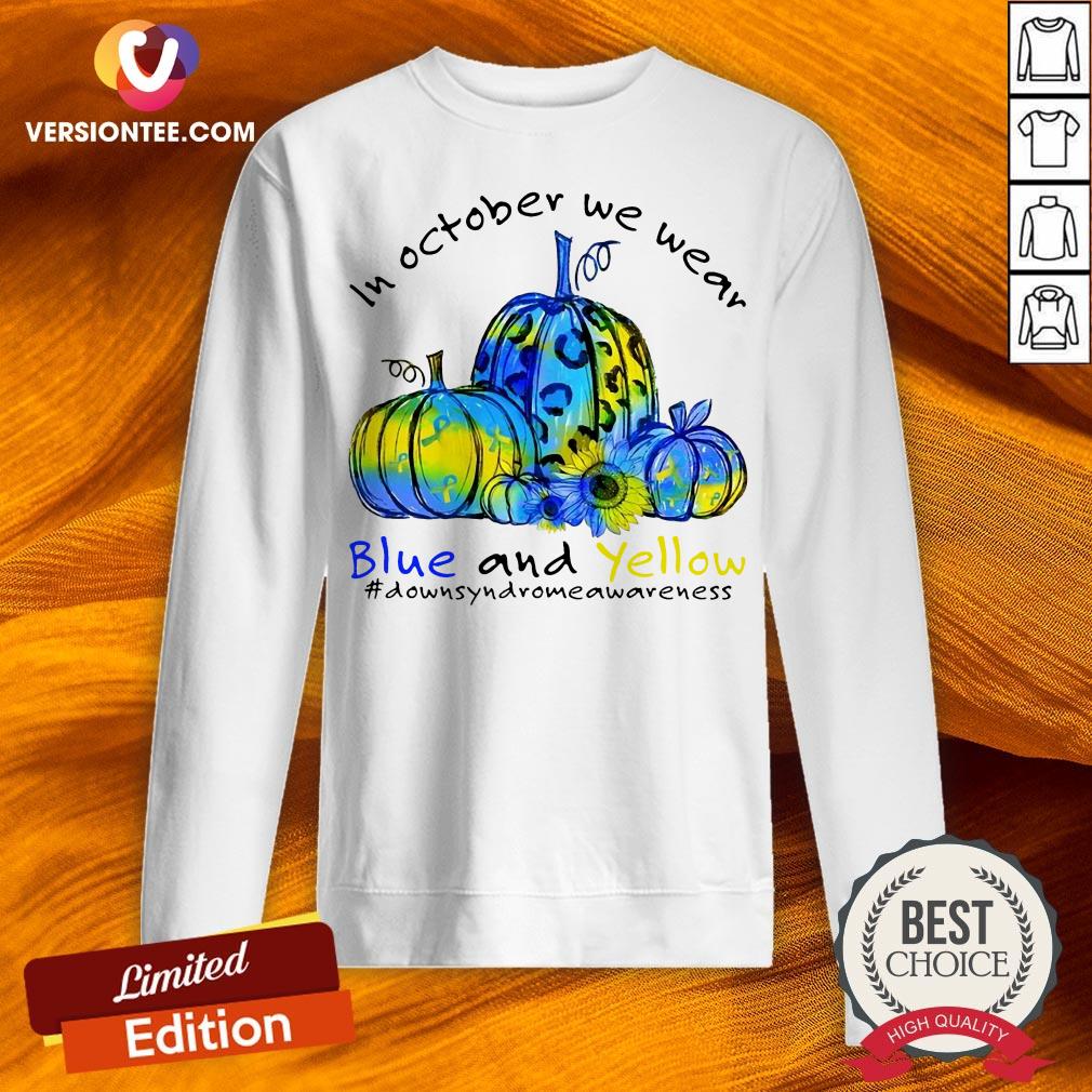 pumpkins-in-october-we-wear-blue-and-yellow-down-syndrome-awareness-halloween-sweatshirt.jpg