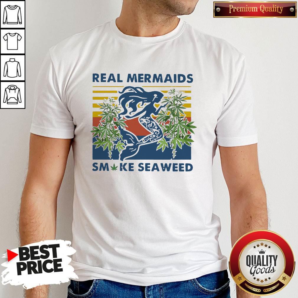 Real Mermaids Smoke Seaweed Vintage Shirt