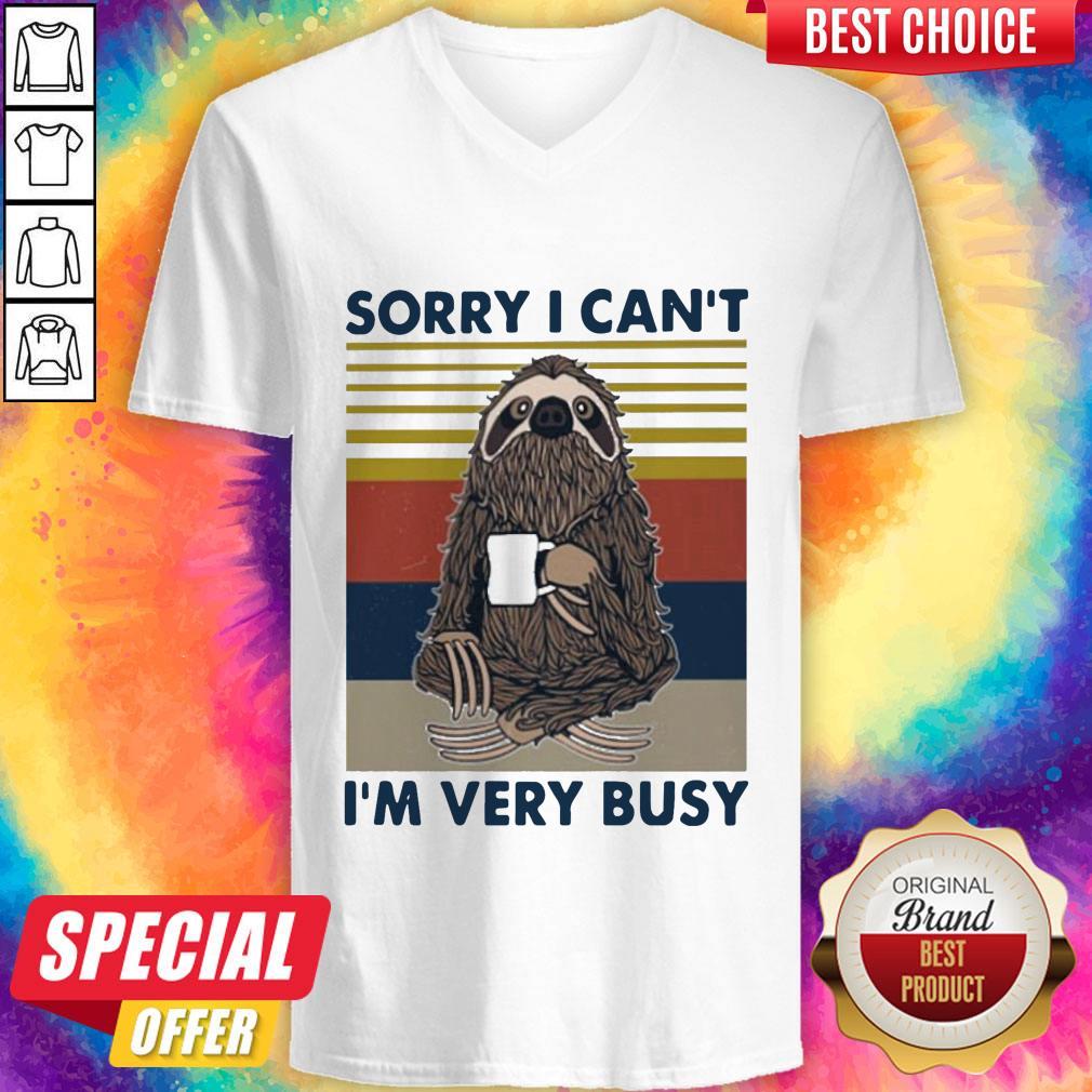 Sloth Drink Coffee Sorry I Can’t I’m Very Busy Vintage Shirt