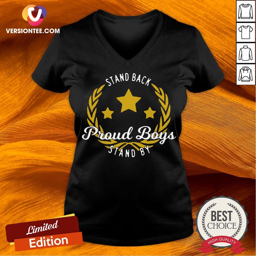 Stand Back Proud Boy Stand By T-Shirt