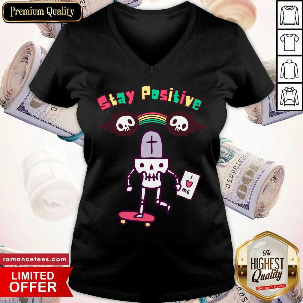 Stay Positive Good Vibes Shirt