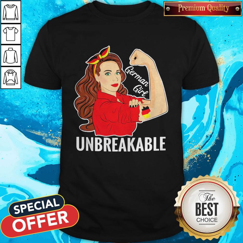 Strong Woman Tattoo German Girl Unbreakable Shirt