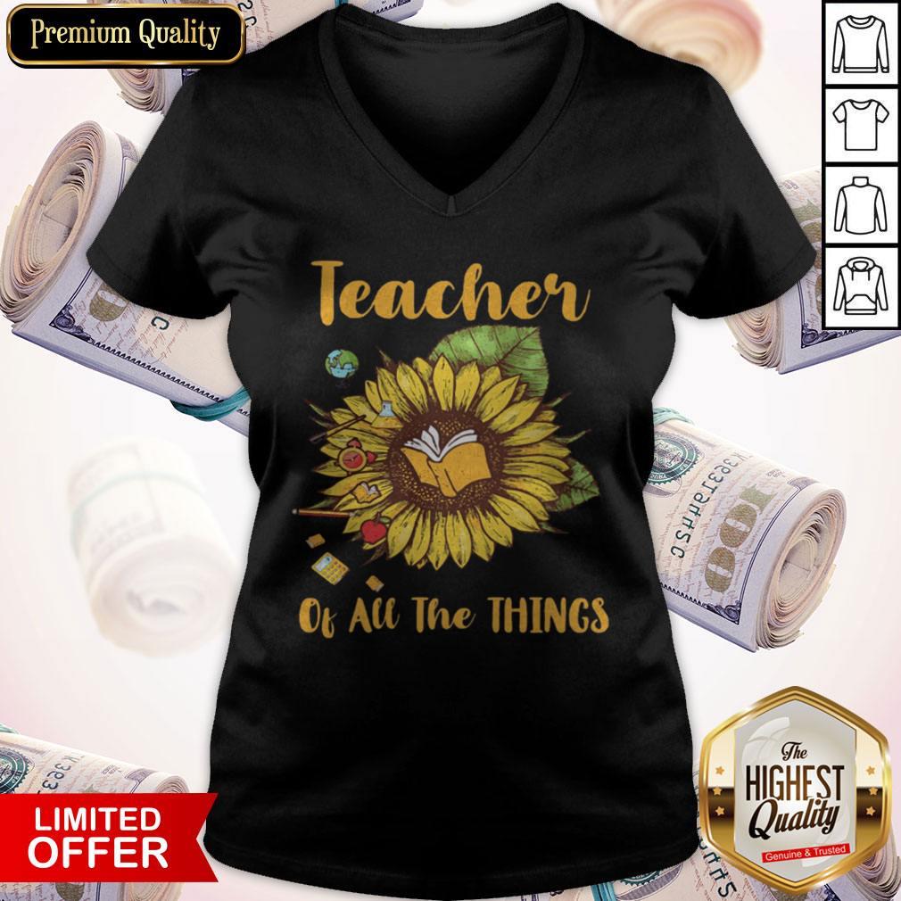 Sunflower Teacher Of All The Things Shirt