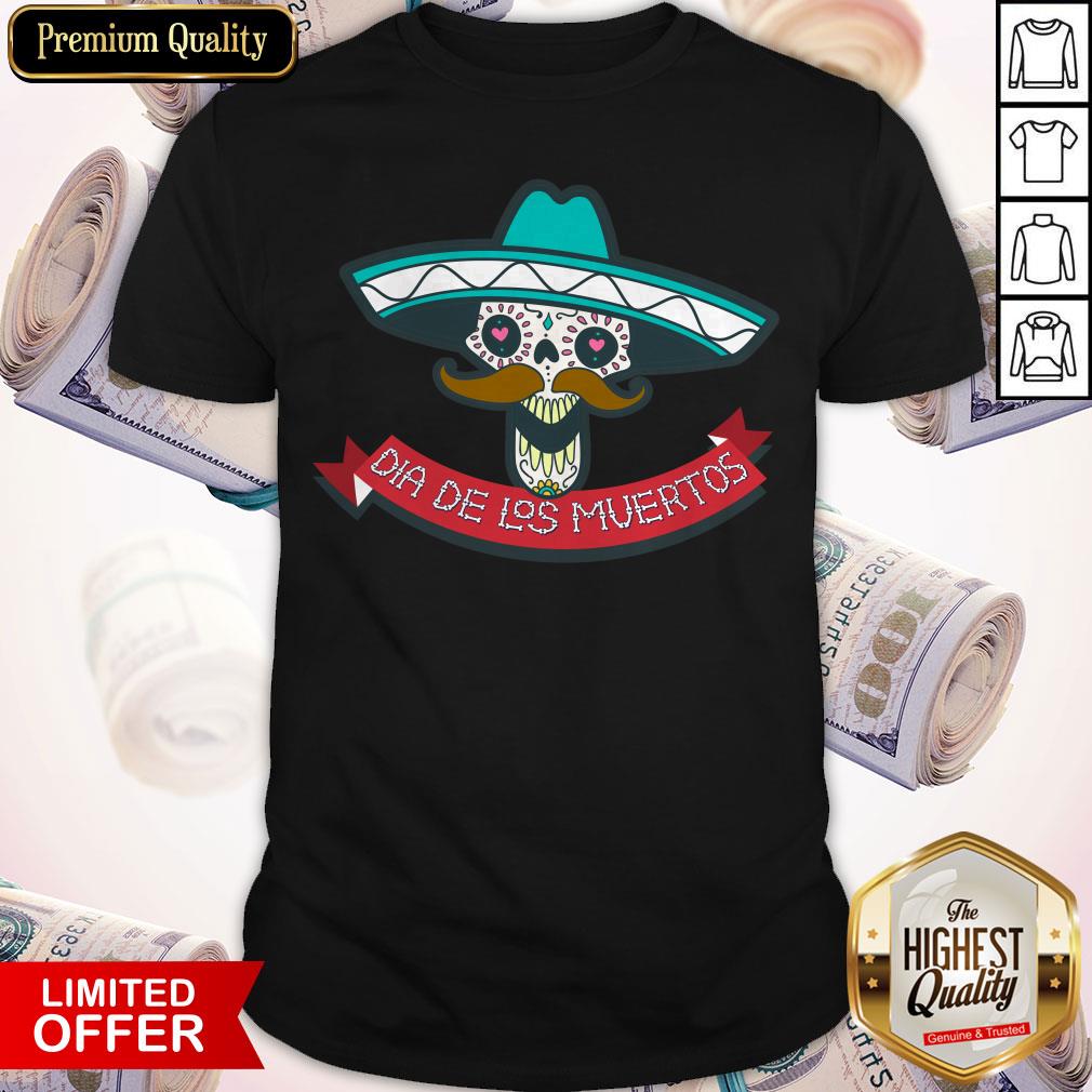 The Man Sugar Skull Day Of The Dead Dia De Los Muertos Shirt