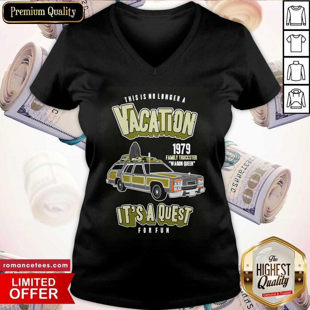 This Is No Longer A Vacation 1979 Family Truckster Wagon Queen Shirt