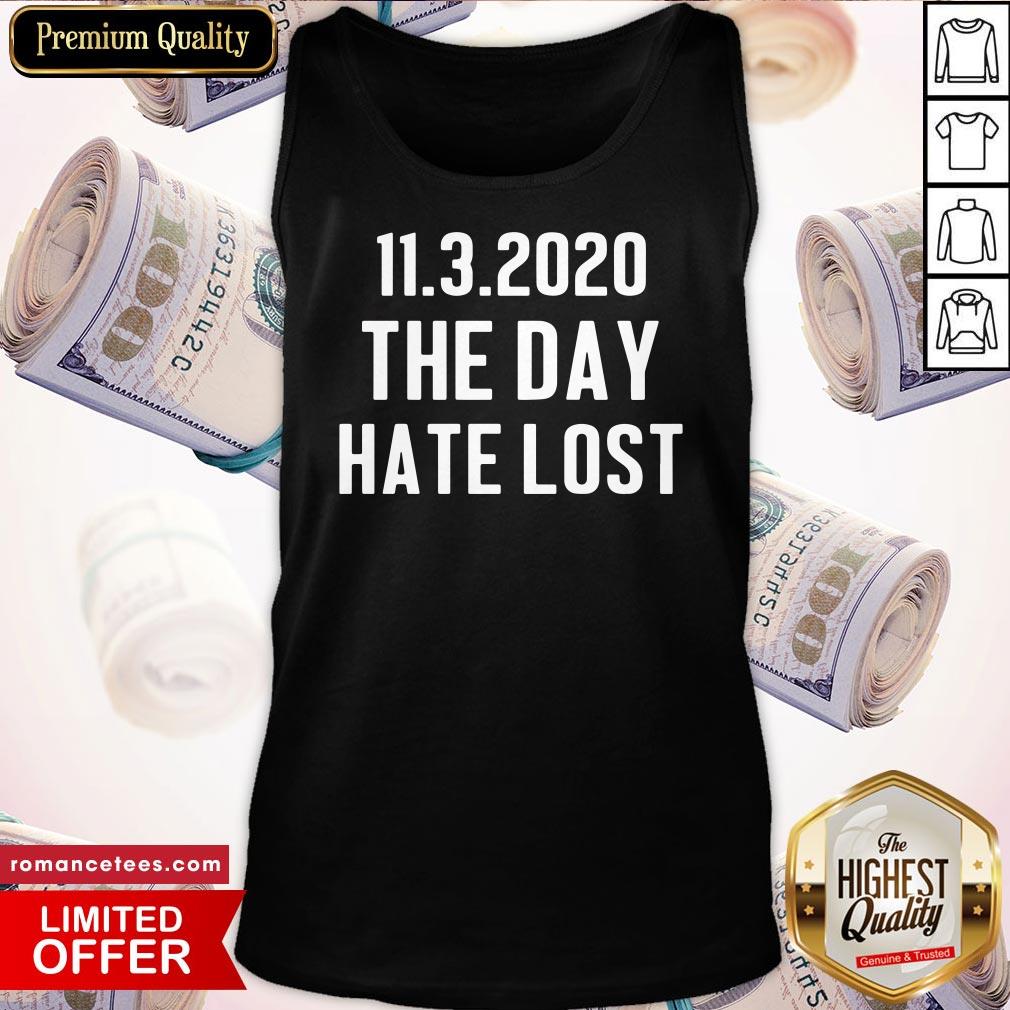 Nice 11.3.2020 The Day Hate Lost Shirt
