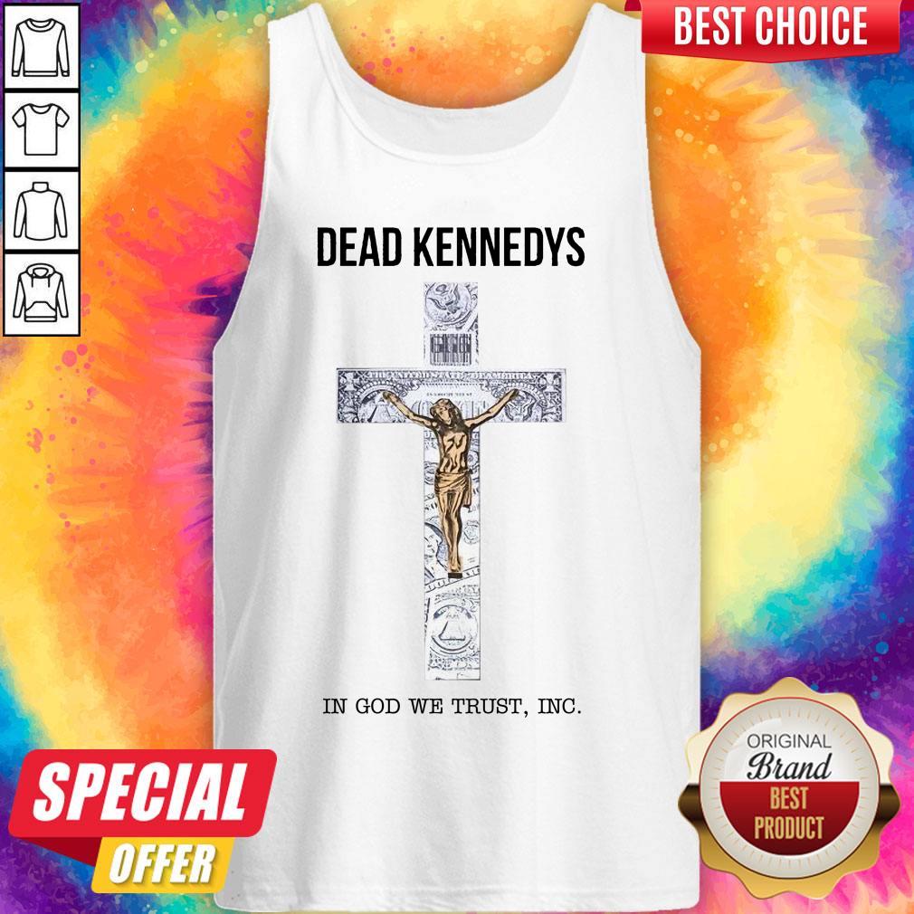 Top (Fast Shipping) Dead Kennedys In God we trust INC shirt