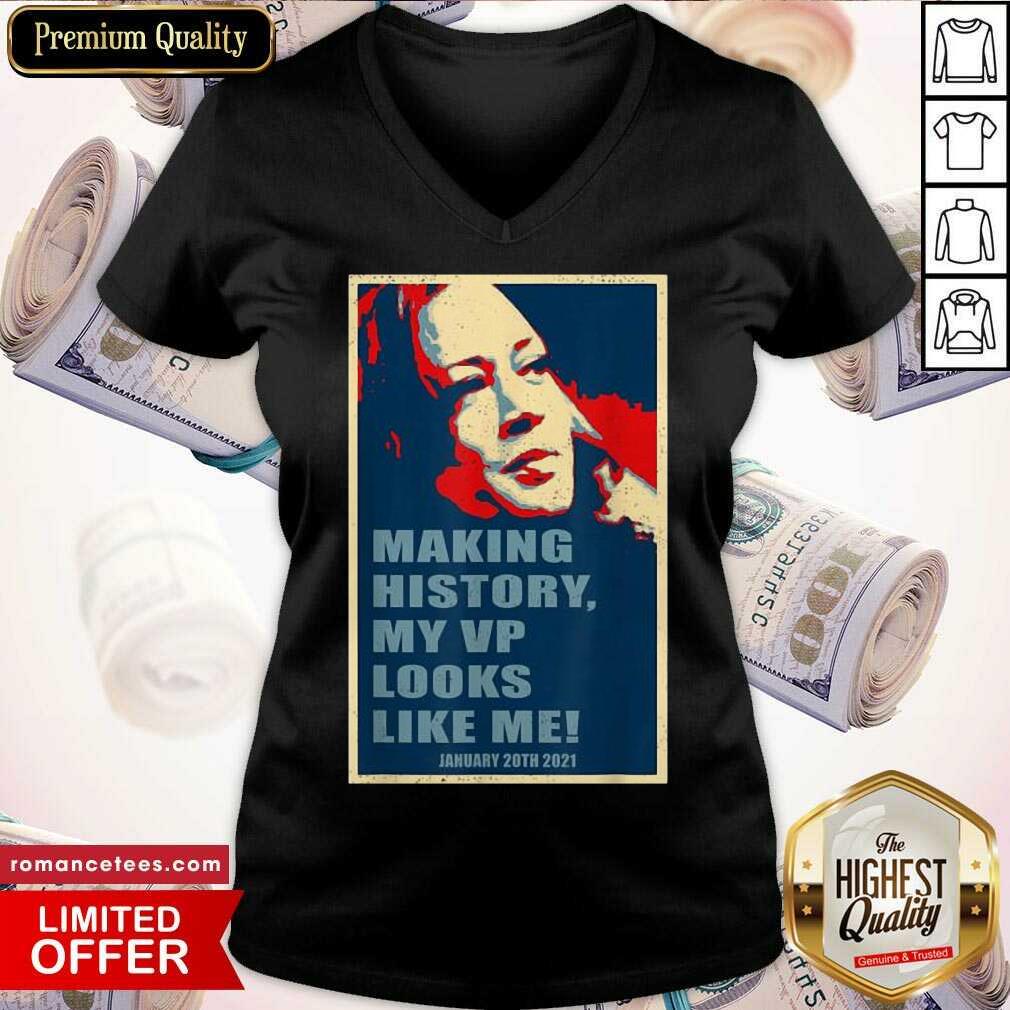 Top Kamala Harris Making History My Vp Looks Like Me January 20th 2021 Shirt