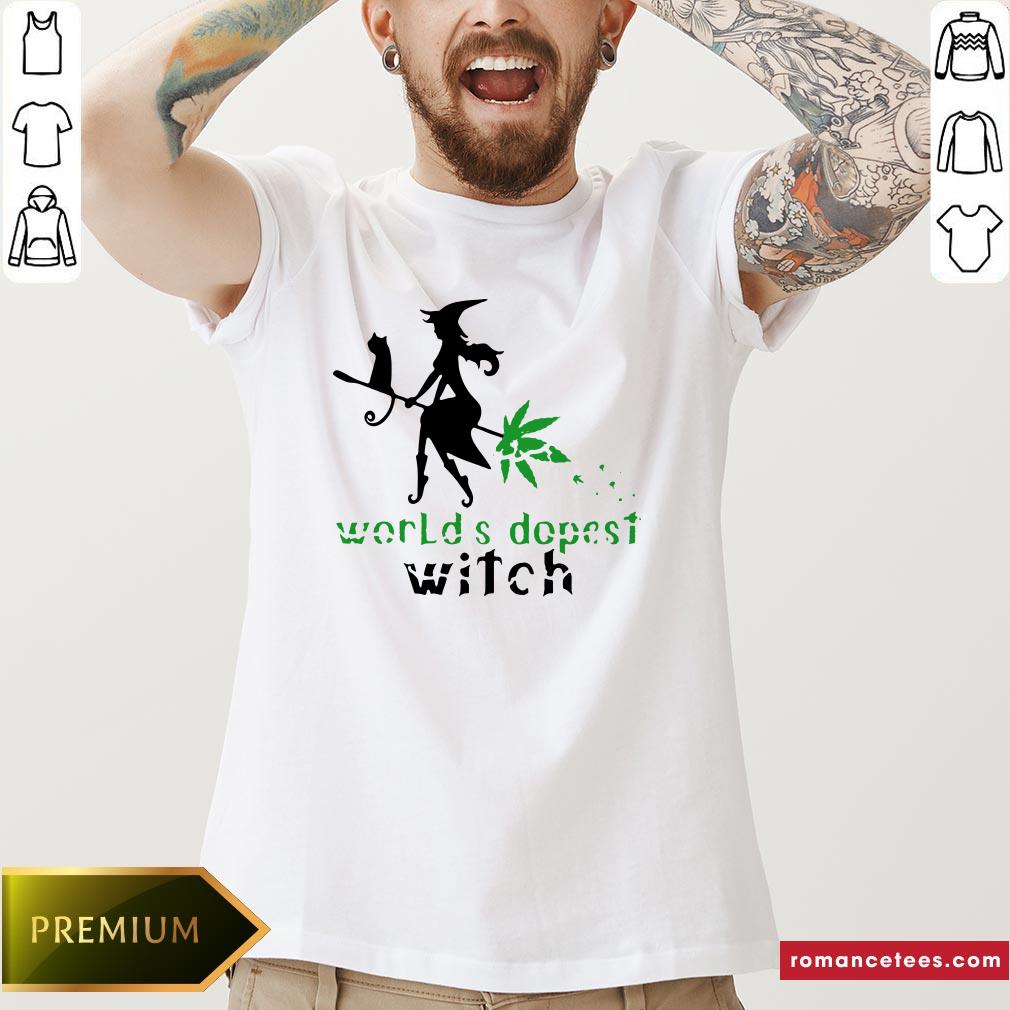Weed Worlds Dopest Witch Shirt
