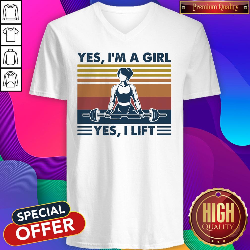 Yes I'm A Girl Yes I Lift Vintage Retro Shirt