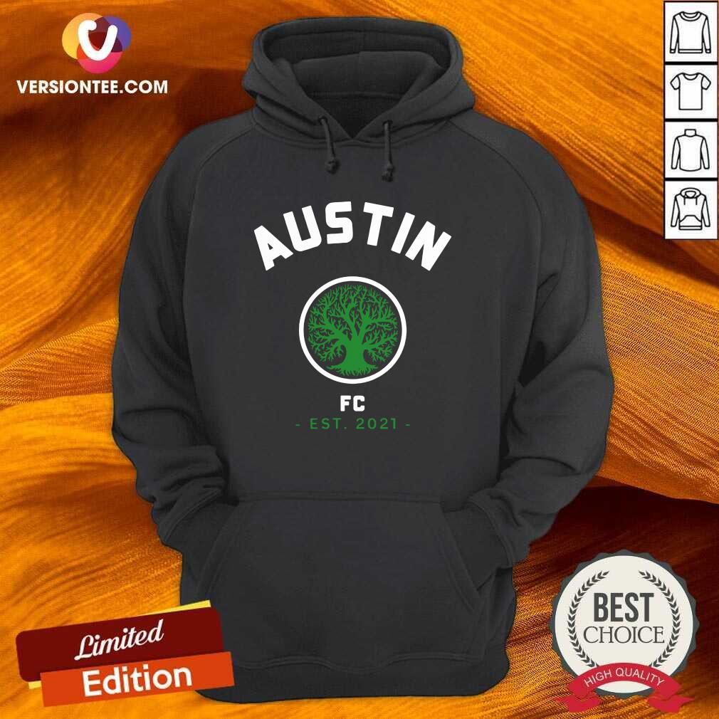 Good Austin Soccer Team Fc Texas 2021 Shirt