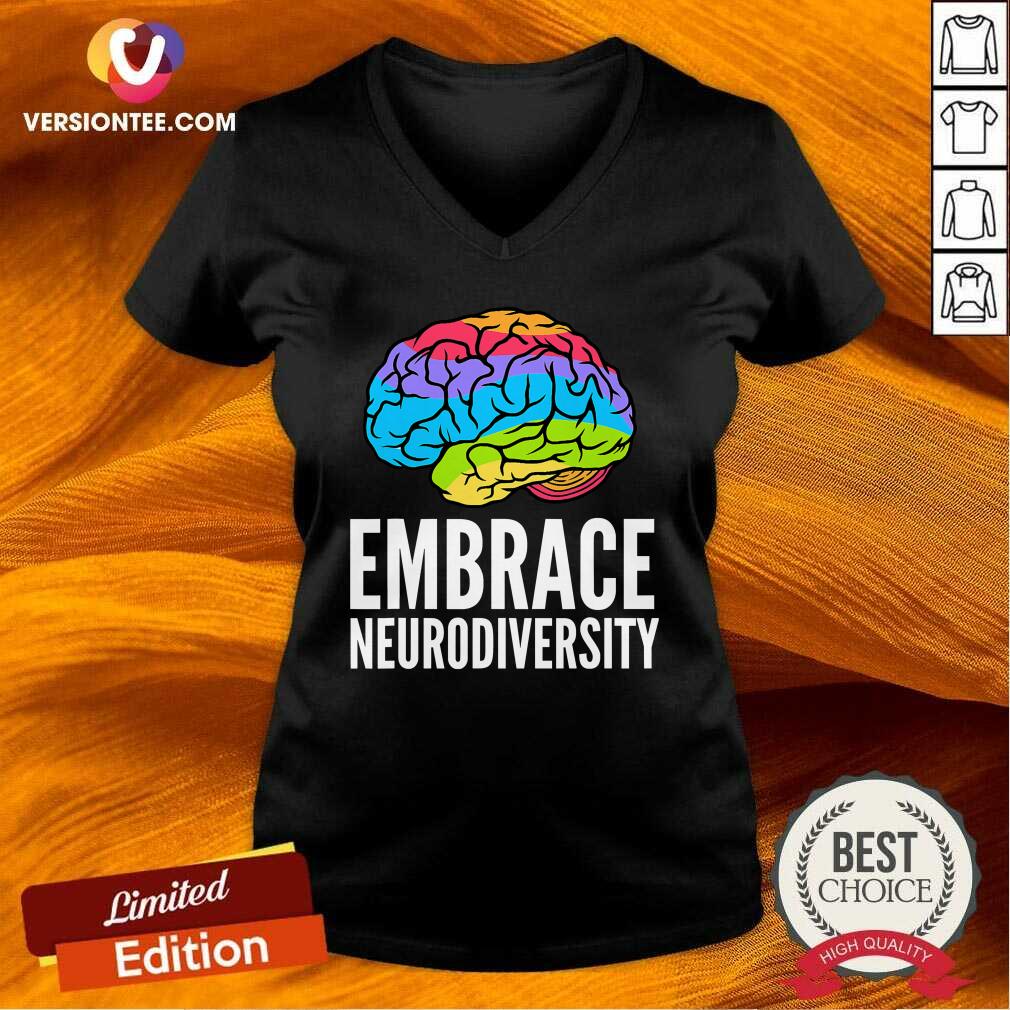 Hot Embrace Neurodiversity Brain Adhd Autism Asd Awareness Shirt