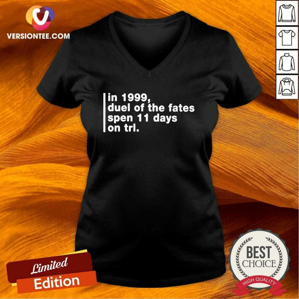 hot-in-1999-duel-of-the-fates-spent-11-days-on-trl-shirt-super-yaki-talking-bay-94-trl-history-v-neck.jpg