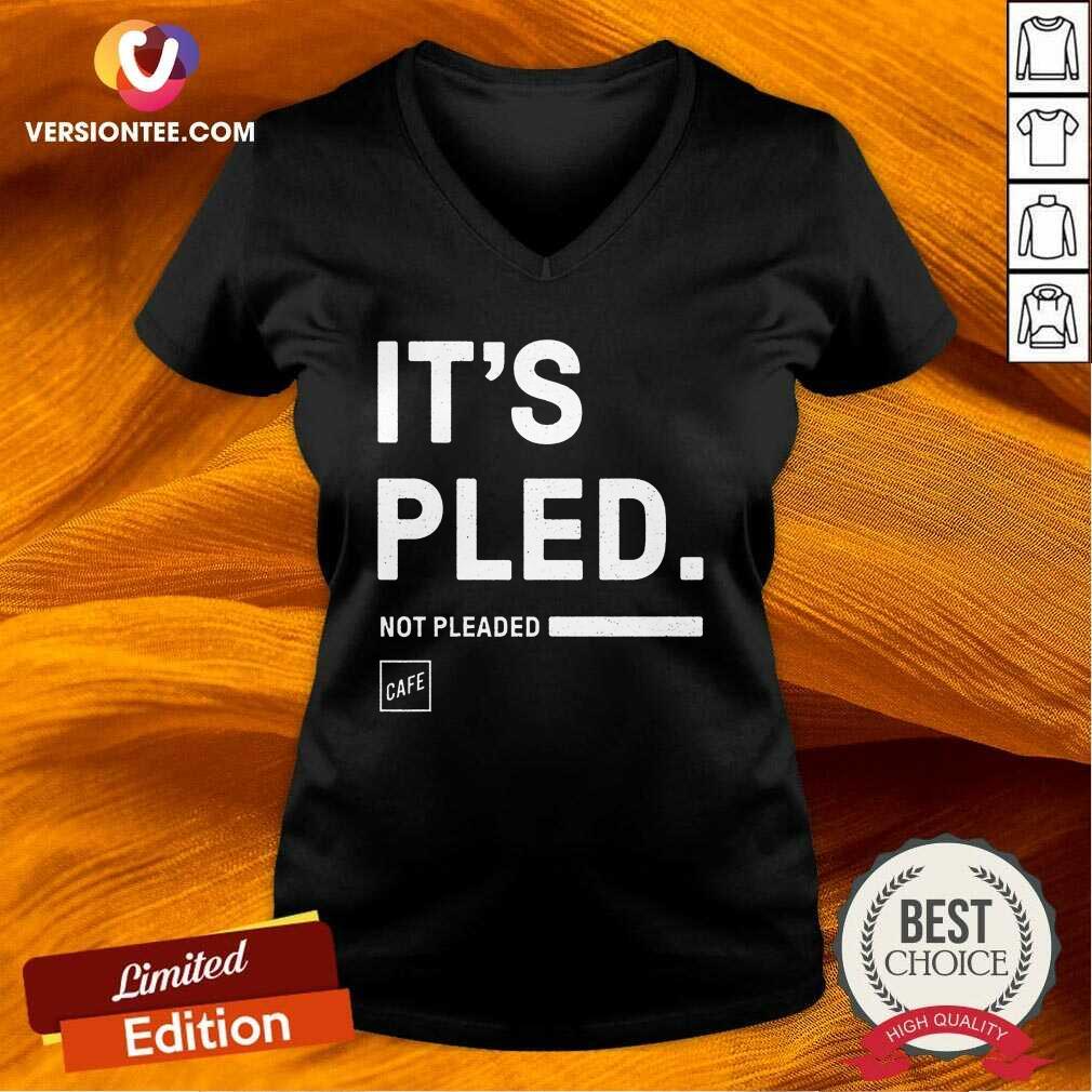 Perfect Its Pled Cafe Shop Shirt