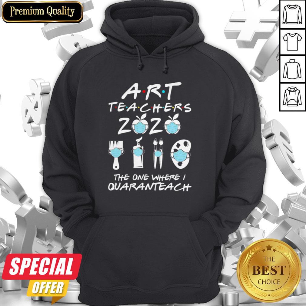 Art Teachers 2020 The One Where I Quaranteach Coronavirus Shirt