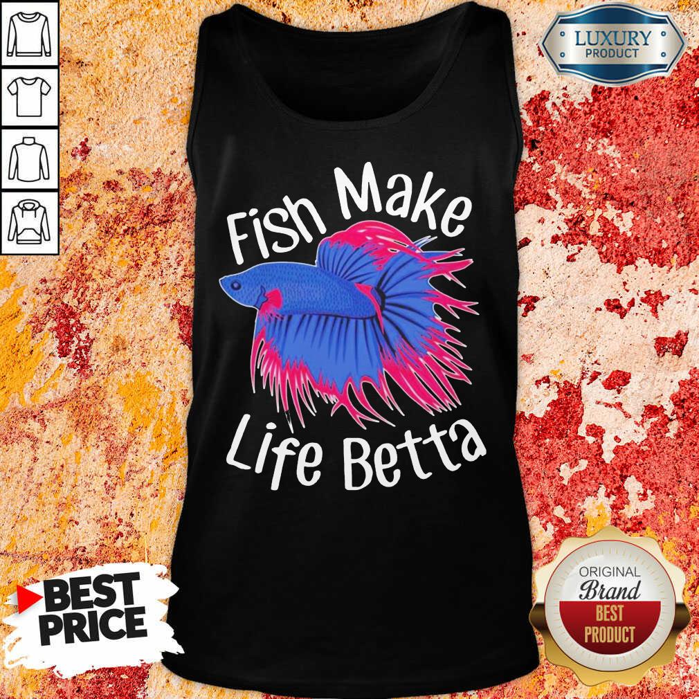 Bewildered Fish Make 4 Life Betta Shirt