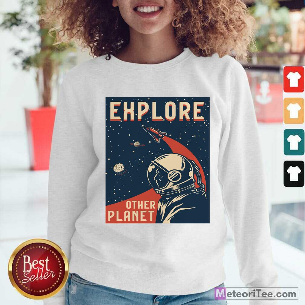 Explore Other Planet Poster Shirt