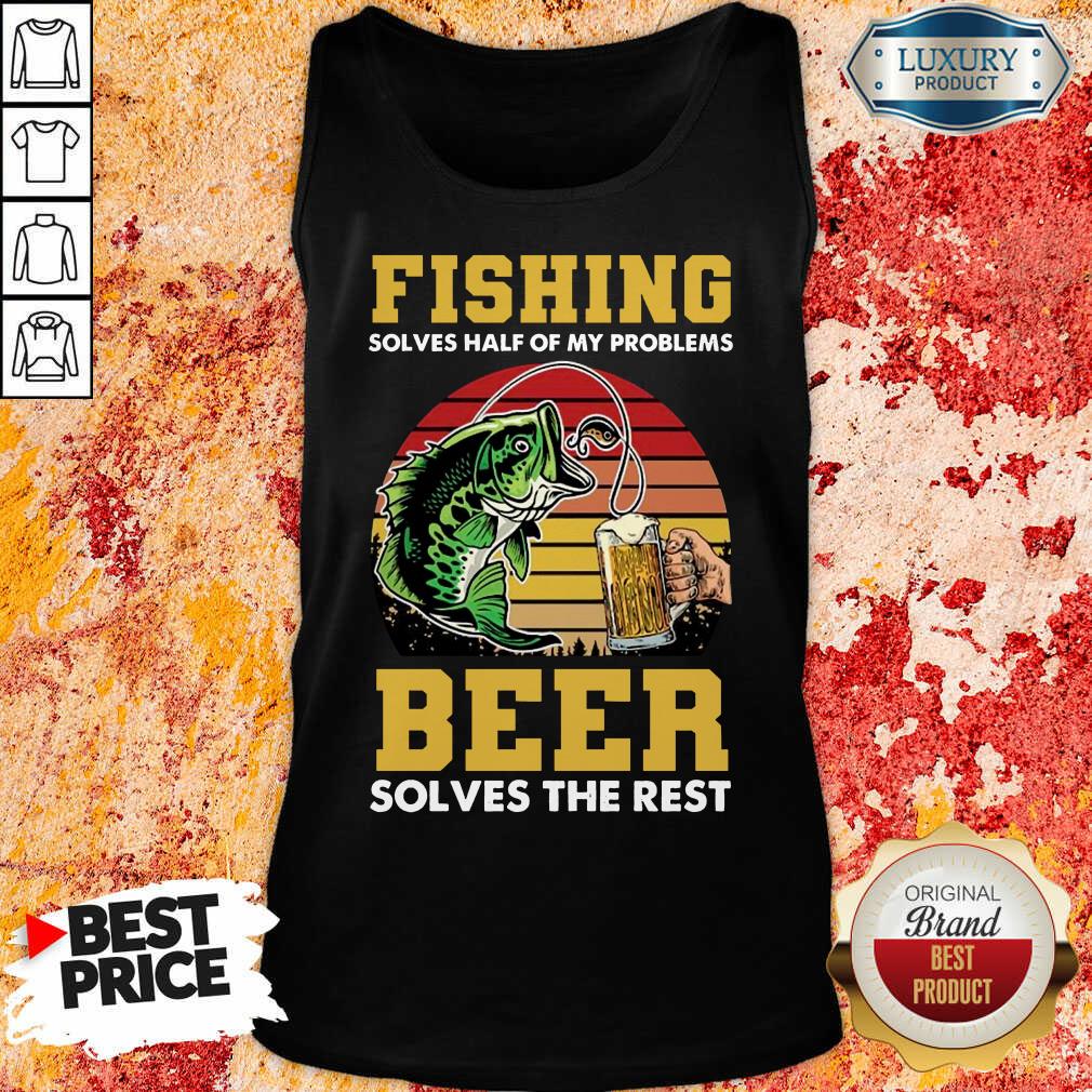 Fishing Beer Solves Of My Problems Shirt