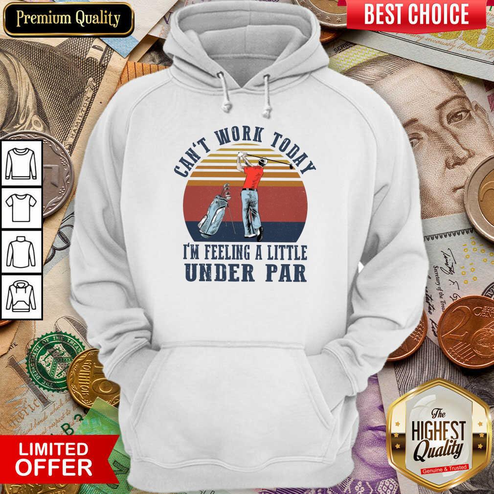 Funny I'm Feeling A Little Under Par Golf Shirt