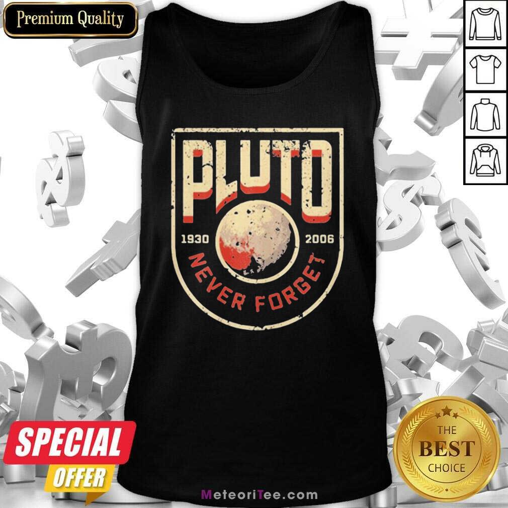 Funny Pluto Never Forget Retro Style Science Space 1930 2021 Shirt