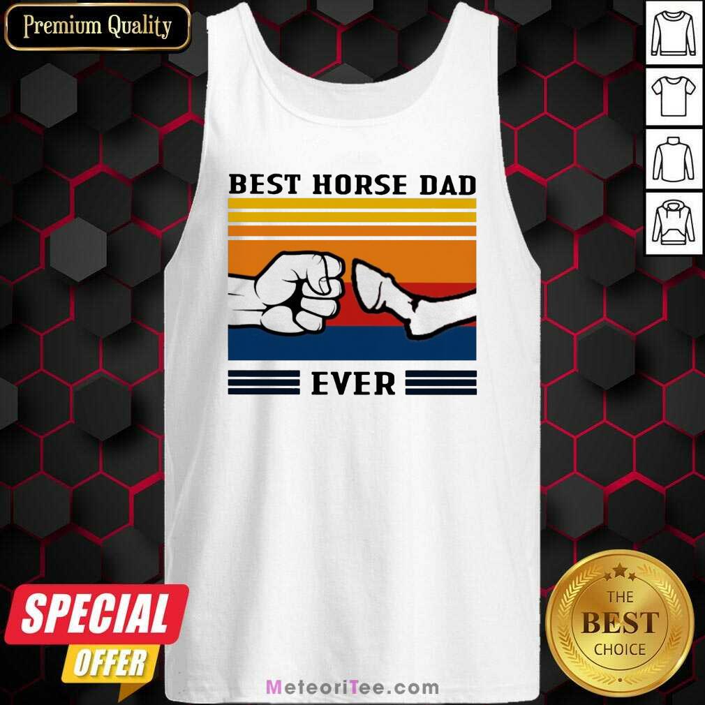 Hot Best Horse Dad Ever Vintage Shirt